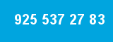 925 537 27 83